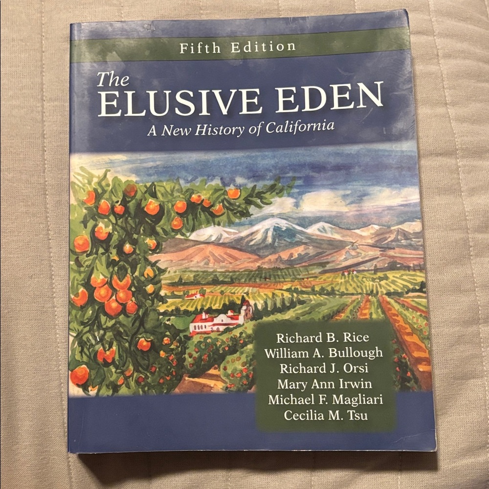 The Elusive Eden: A New History of California Book